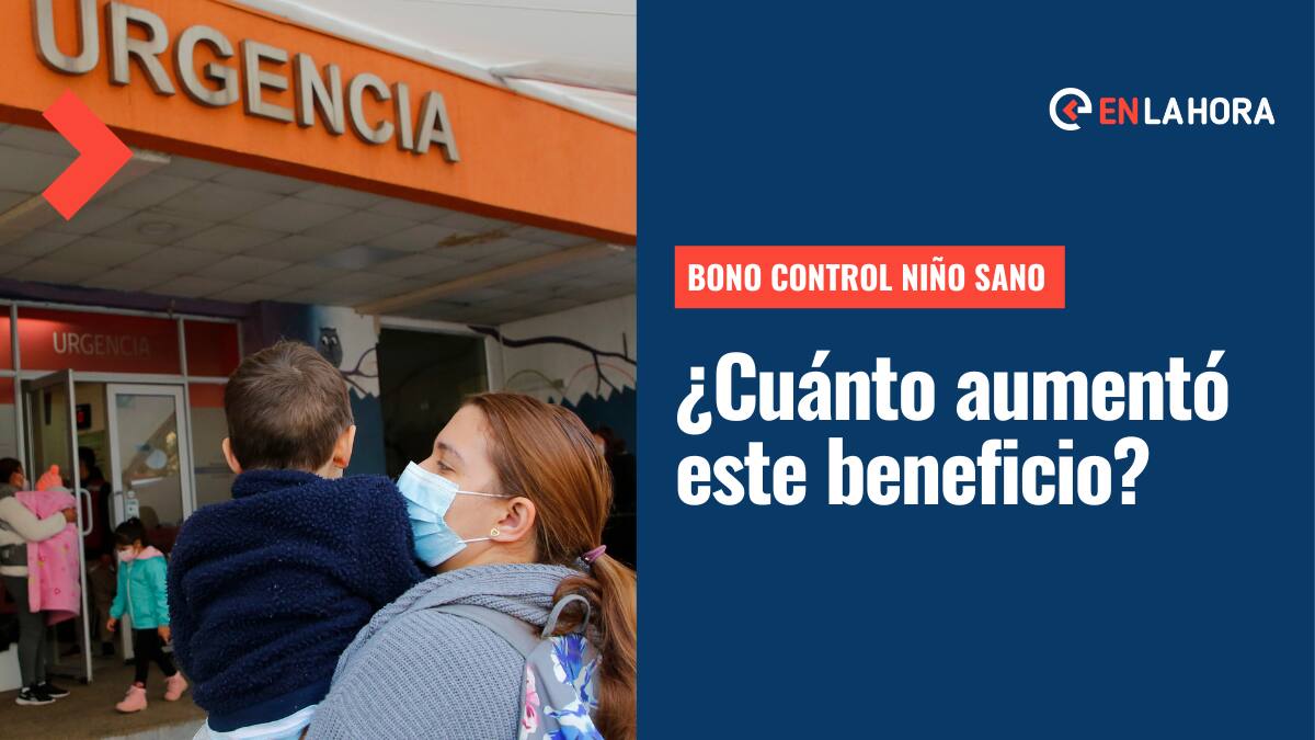 Bono Control Niño Sano tiene nuevo monto: ¿En cuánto aumentó el beneficio y cuáles son los requisitos para tenerlo?