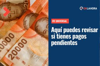 IFE Universal: Consulta solo con tu RUT si tienes dinero sin cobrar y dónde retirarlo