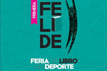 Se viene Felide: la primera Feria del Libro del Deporte