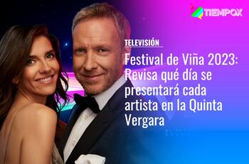 Festival de Viña 2023: Revisa qué día se presentará cada artista en la Quinta Vergara
