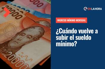 Sueldo mínimo: ¿Cuál es su monto actual y cuándo vuelve a aumentar?
