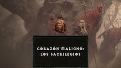 Los Sacrilegios: Cómo conseguir el mejor Corazón Maligno Nigromante