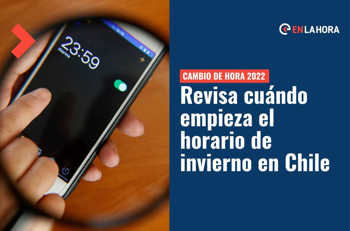 Horario de Invierno 2022: Revisa qué día y en qué momento debes cambiar la hora de tu reloj