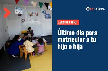Matrículas jardines Junji: Último día para inscribir a tu hijo o hija