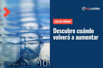 Sueldo mínimo: Conoce bajo qué condiciones aumentará a $410 mil en 2023