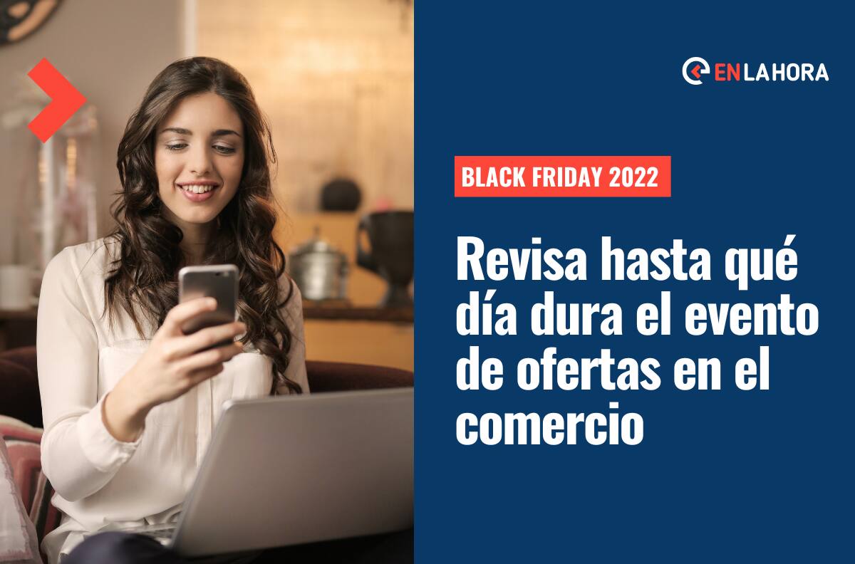 Black Friday 2022: ¿Hasta qué día estarán disponibles las ofertas online?