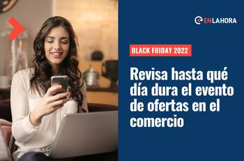 Black Friday 2022: ¿Hasta qué día estarán disponibles las ofertas online?
