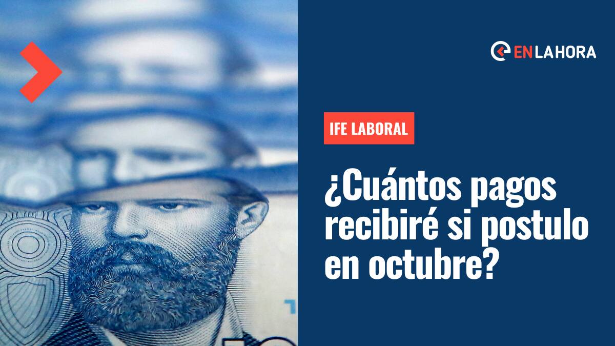 IFE Laboral: ¿Cuántos pagos recibiré si postulo en octubre y cuáles son las fechas de entrega?
