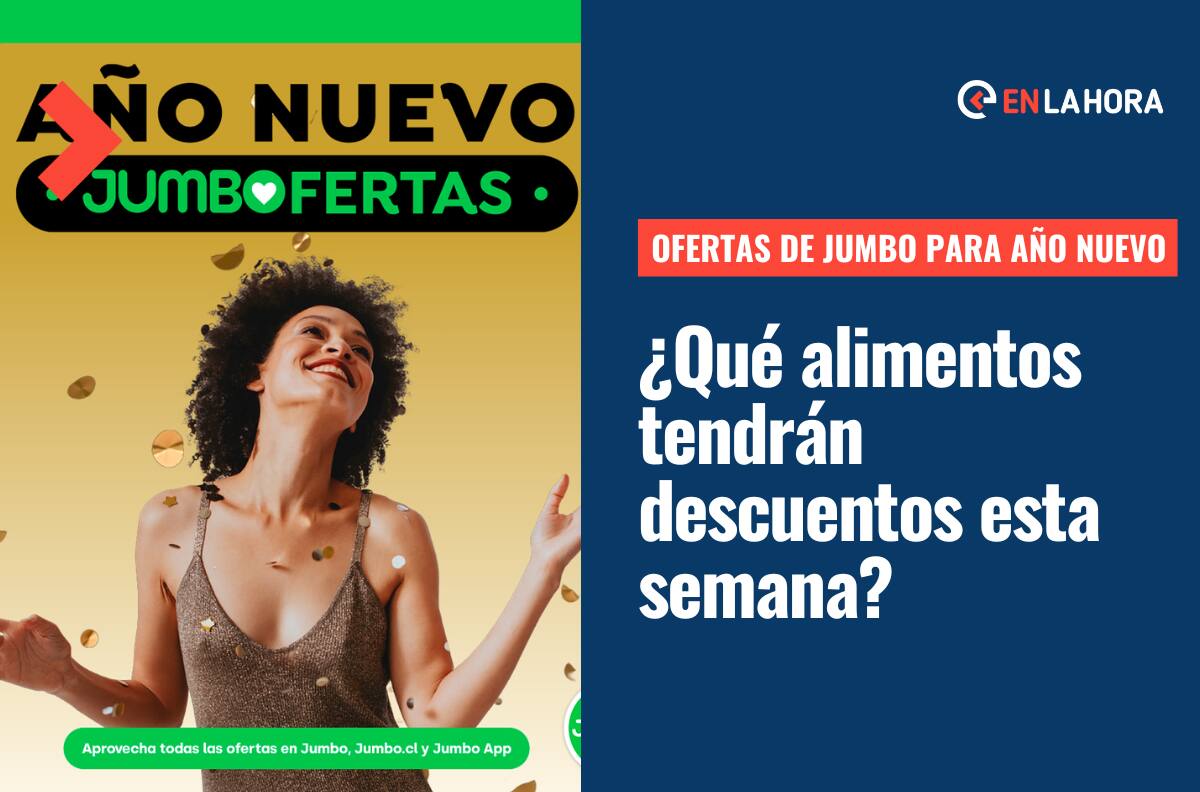 Ofertas de Jumbo para Año Nuevo: ¿Qué productos están con descuentos esta semana?