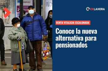 Renta Vitalicia Escalonada: Conoce en qué consiste la nueva alternativa para pensionados
