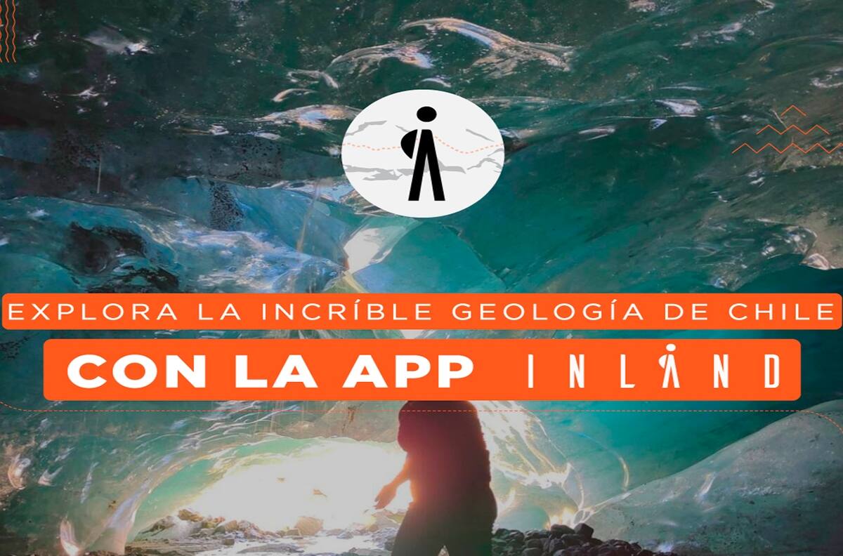 Conoce Inland, app para conocer las bellezas turísticas de Chile
