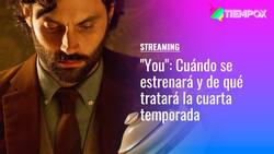 "You": Cuándo se estrena y de qué tratará la cuarta temporada de la serie de Netflix