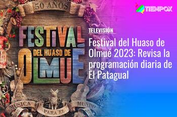 Festival del Huaso de Olmué 2023: Revisa la programación diaria de El Patagual