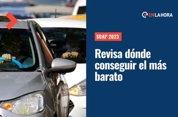 SOAP 2023: Revisa dónde puedes contratar el seguro más barato