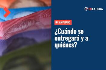IFE Ampliado: ¿Quiénes serán los beneficiarios de este aporte y cuándo se comenzará a pagar?