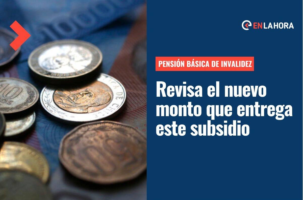 Pensión Básica Solidaria de Invalidez: ¿A cuánto aumentó el monto de este beneficio y cómo puedo postular?