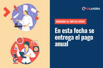 Subsidio al Empleo Joven: ¿En qué fecha se entrega el aporte anual de este beneficio y cómo postular?
