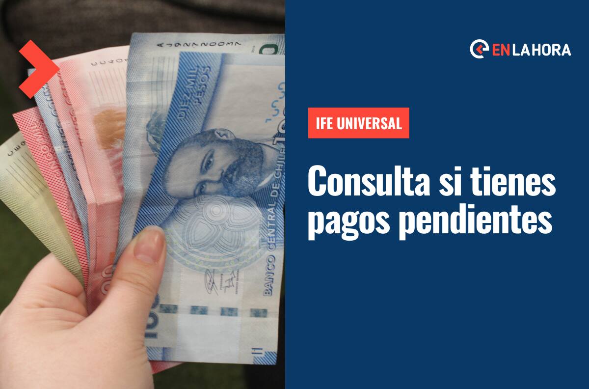 IFE Universal: Solo con tu RUT revisa si tienes pagos pendientes y cuál es el plazo para cobrarlo