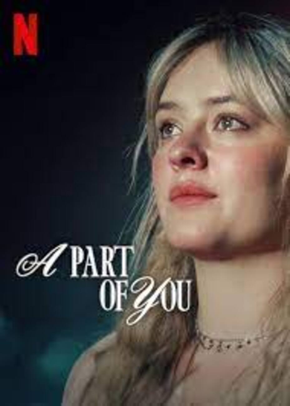 "Una parte de ti", la película de Netflix.