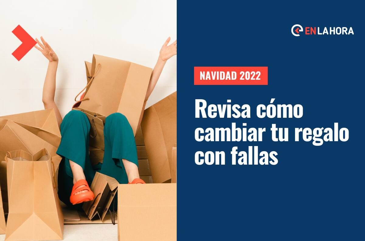 Navidad 2022: Revisa cómo devolver o reemplazar los regalos navideños con falla o daños