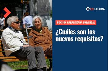 Pensión Garantizada Universal extiende sus beneficiarios: ¿Quiénes pueden postular a la PGU en agosto?