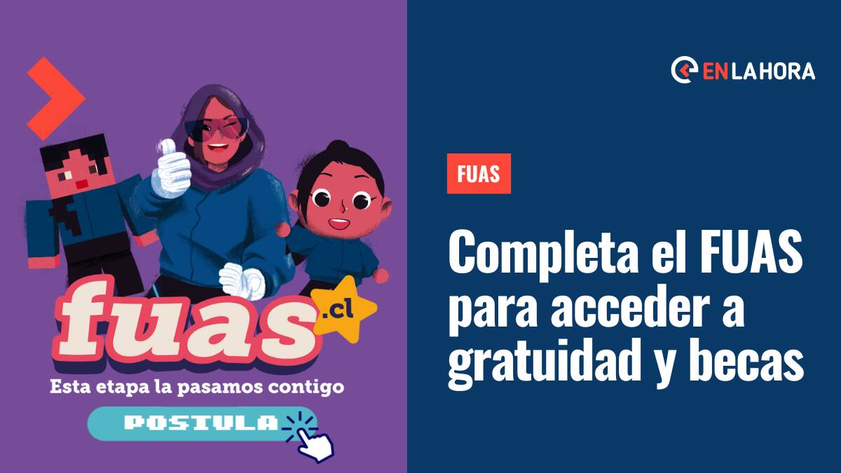 FUAS: Ya puedes completar el formulario para postular a la gratuidad, becas y créditos en la educación superior