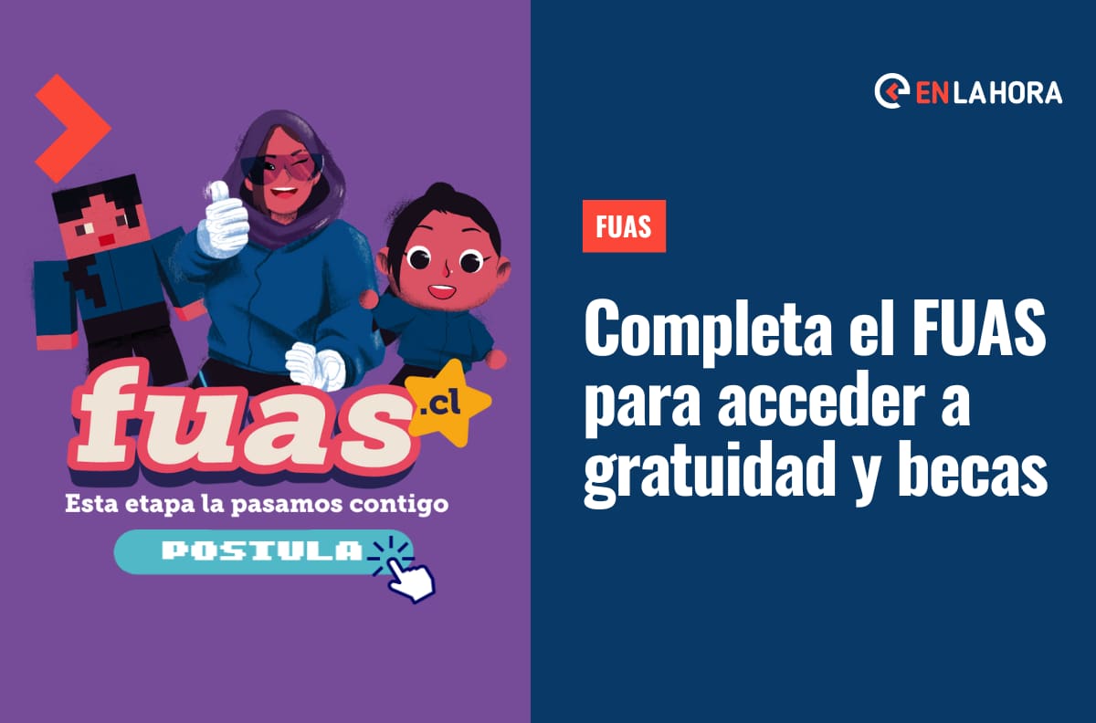 FUAS: Ya puedes completar el formulario para postular a la gratuidad, becas y créditos en la educación superior