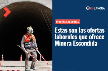 Minera Escondida busca trabajadores: Revisa cuáles son las ofertas laborales y cómo postular