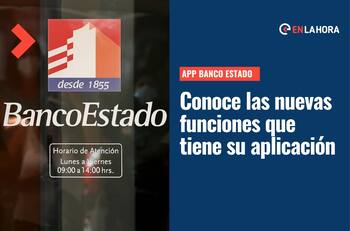 Banco Estado estrena nueva App: ¿Cómo es su nuevo diseño y cuáles serán sus nuevas funciones?