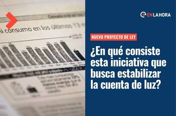 Nuevo Proyecto de Ley: ¿De qué se trata la iniciativa que busca estabilizar la cuenta de luz?