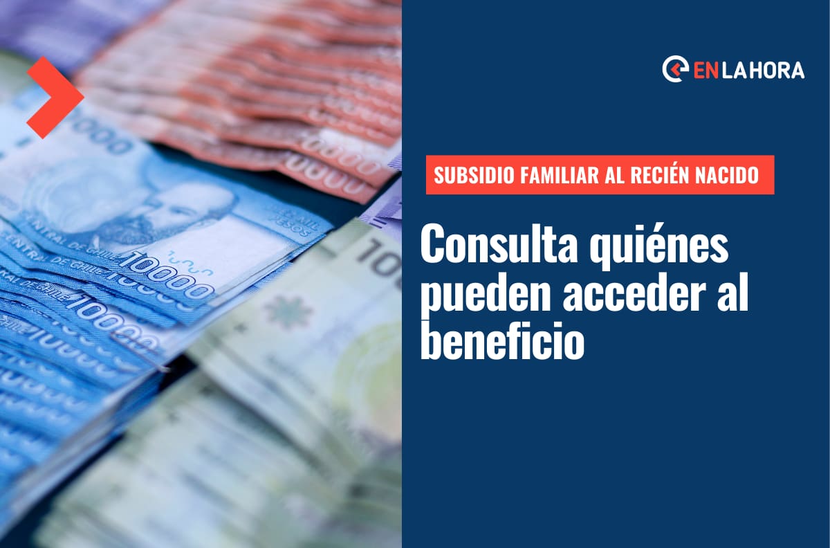 Subsidio Familiar al Recién Nacido: Revisa cuáles son los requisitos para recibir desde $41 mil