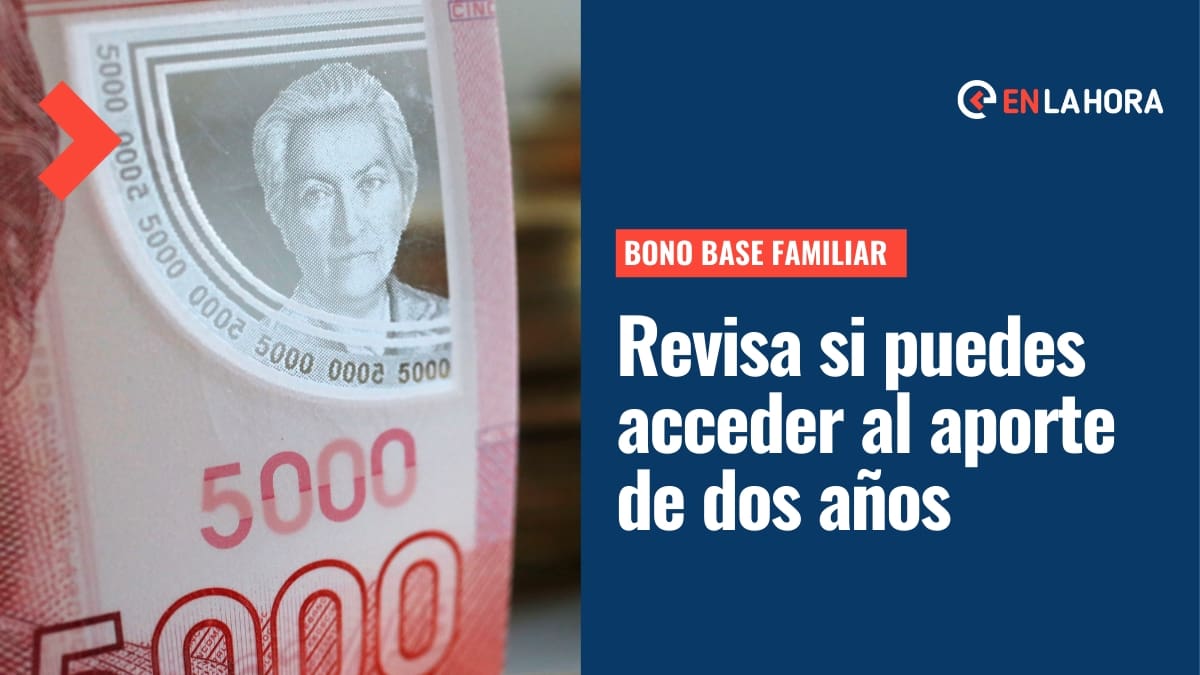 Bono Base Familiar: Consulta si cumples las condiciones para tener el aporte de casi $60 mil por dos años