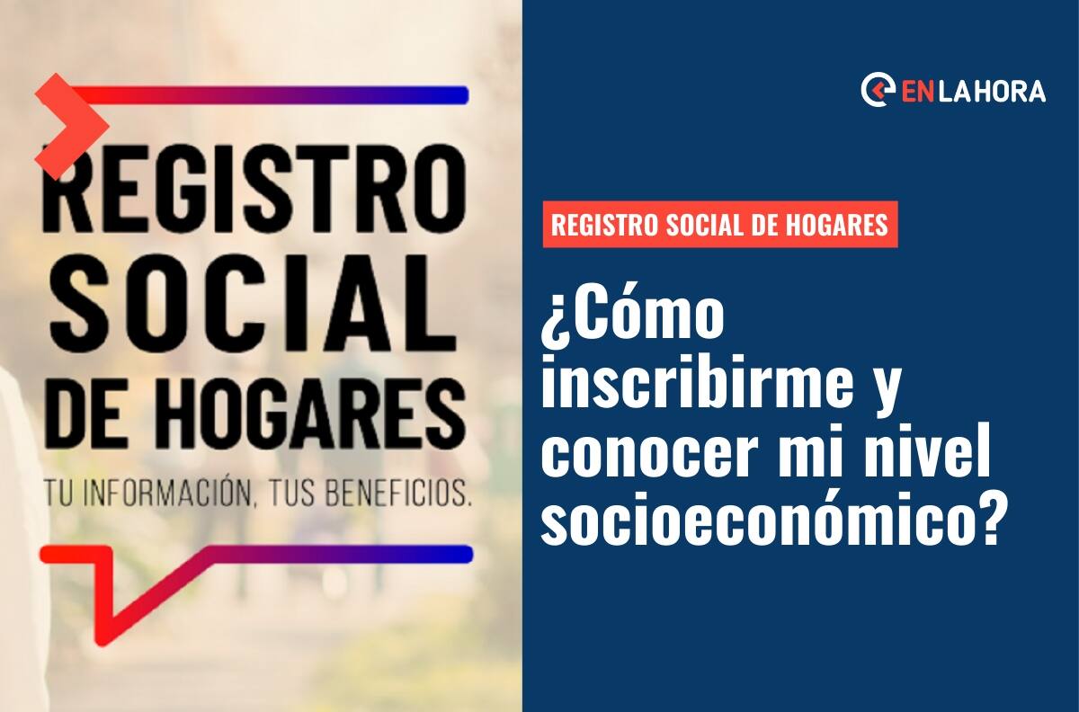 Registro Social de Hogares: ¿Cómo saber cuál es la calificación socioeconómica de mi familia?