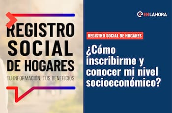 Registro Social de Hogares: ¿Cómo saber cuál es la calificación socioeconómica de mi familia?