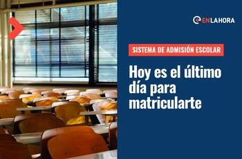 Sistema de admisión escolar: Hoy es el último día del periodo de matrícula para el año académico 2023