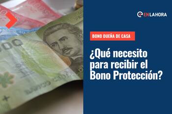 Bono Dueña de Casa: Conoce si cumples con los requisitos para recibir el aporte que se entrega por dos años