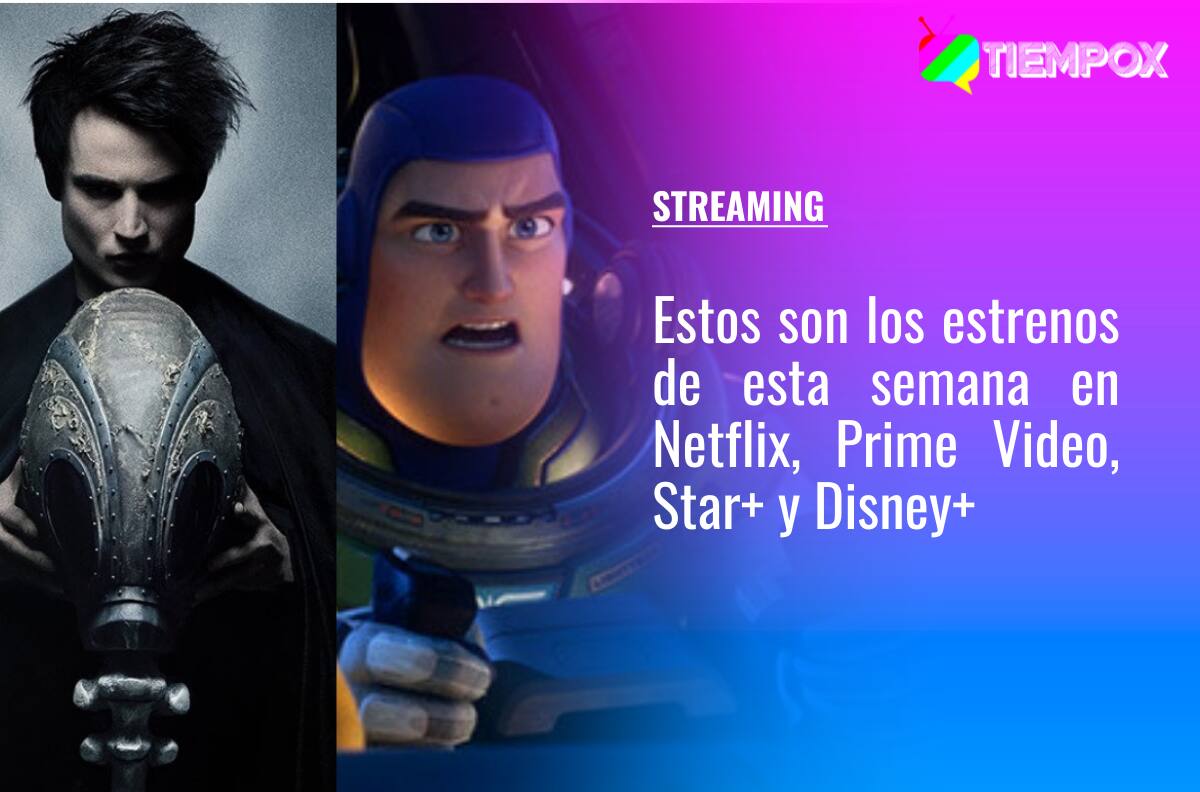 "Sandman", "Lightyear" y más: Revisa los estrenos de Netflix, Prime Video, Star+ y Disney+ de esta semana en streaming