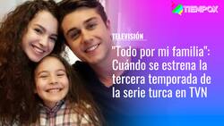 "Todo por mi familia": Cuándo se estrena la tercera temporada de la serie turca en TVN