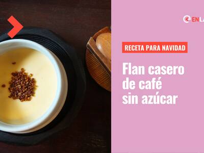 Receta de flan de café sin azúcar: Aprende a cocinar este exquisito postre light para Navidad