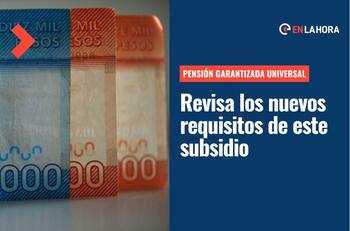 PGU: Revisa los nuevos requisitos que tiene este beneficio desde agosto y cómo postular