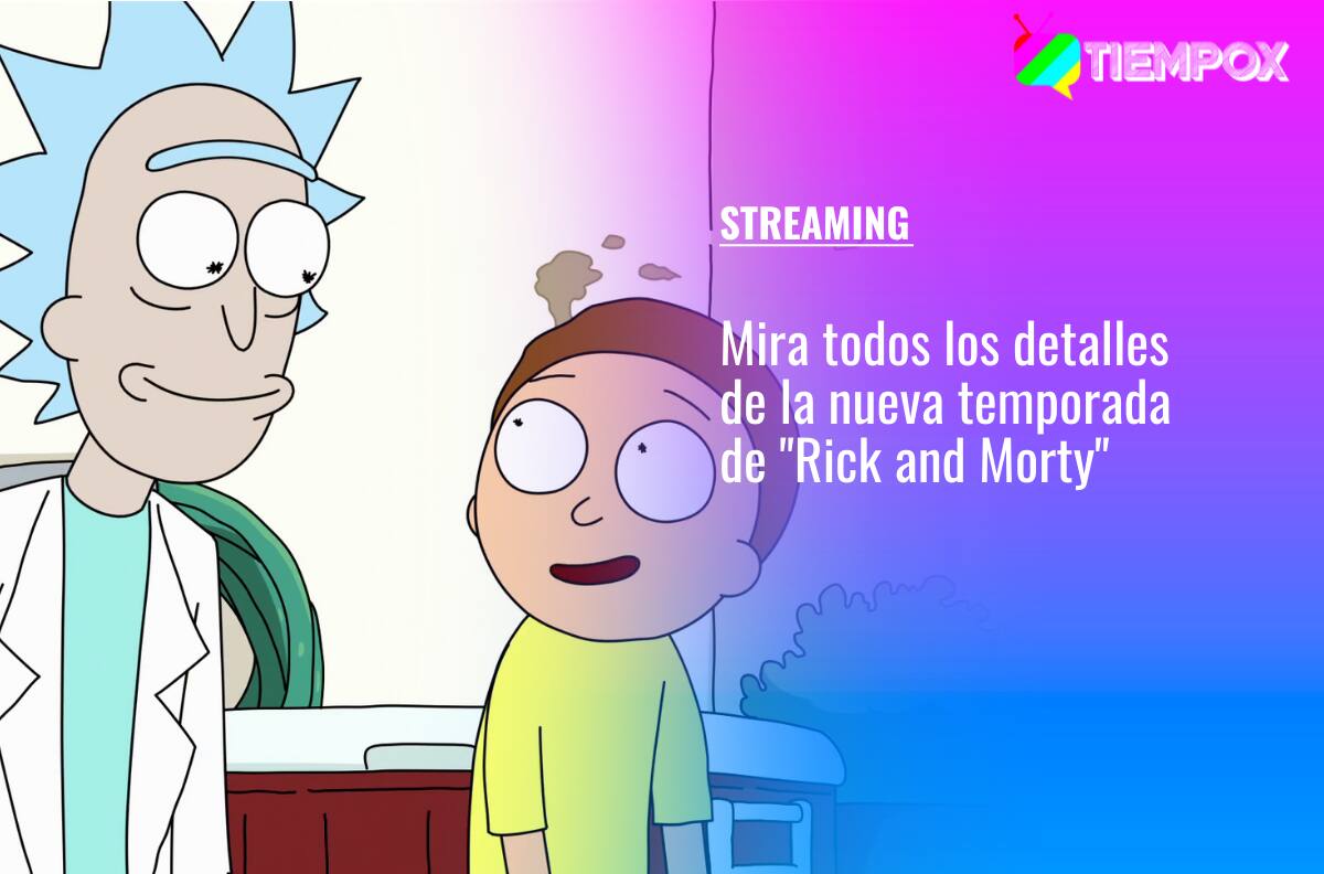"Rick and Morty" temporada 6: Mira acá la fecha de estreno y dónde verla online en streaming