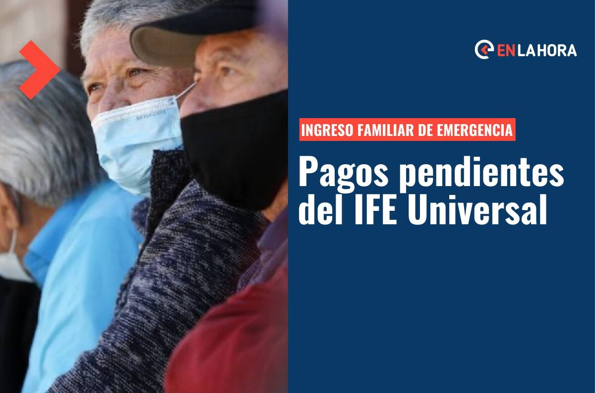 IFE Universal: Ve acá si tienes pagos pendientes y cómo cobrarlos