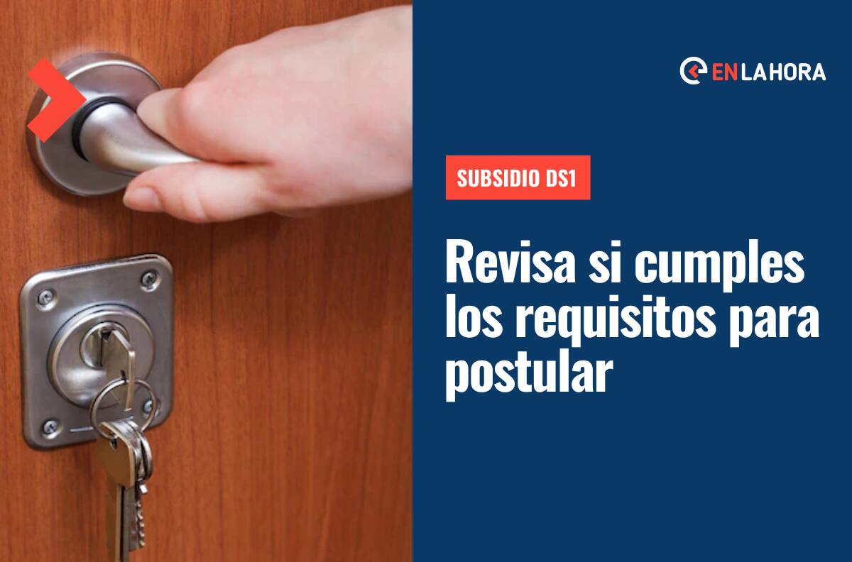 Subsidio DS1: Revisa si cumples con el ahorro mínimo para poder solicitar el beneficio del Minvu