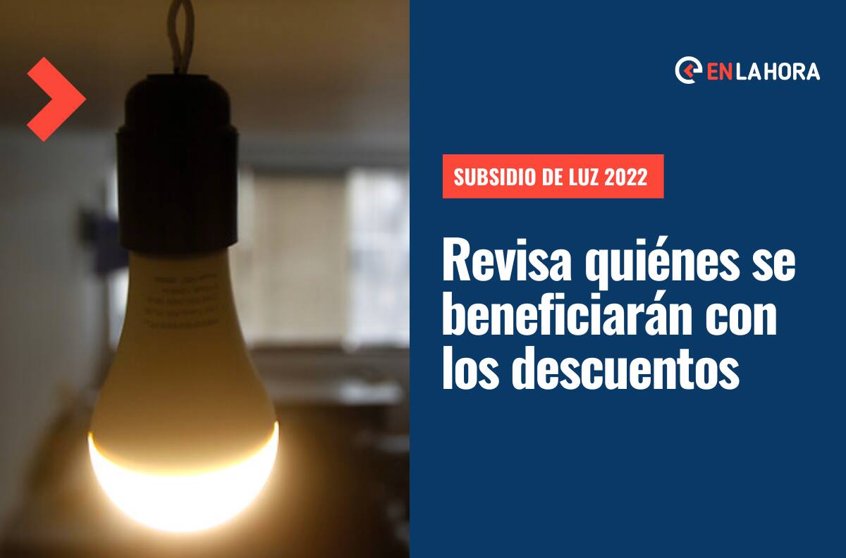 Subsidio a la Luz: ¿Quiénes son los beneficiados y cómo se calculan los descuentos en tus cuentas?