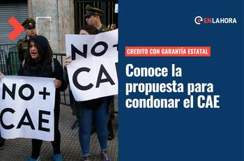 Condonación del CAE: Conoce qué proponen las autoridades el gobierno y qué pasaría con los deudores