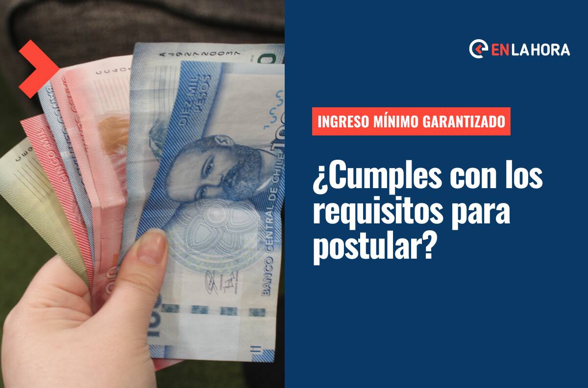 Ingreso Mínimo Garantizado: Estos son los requisitos para postular al beneficio de más de $60 mil