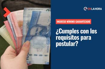 Ingreso Mínimo Garantizado: Estos son los requisitos para postular al beneficio de más de $60 mil