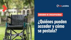 Subsidio de Discapacidad: Conoce quiénes lo pueden solicitar y cómo postular a los $96.000