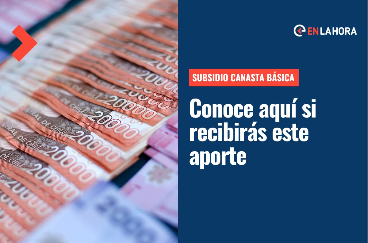 Subsidio Canasta Básica comienza pagos este miércoles: ¿Cómo saber si recibo el beneficio?