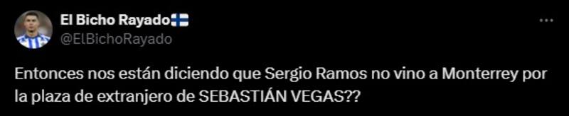 Hinchas de Monterrey culpan a Sebastián Vegas por no poder fichar a Sergio Ramos.